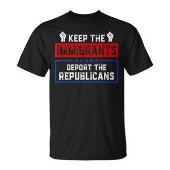Keep The Immigrants Deport The Republicans T-Shirt - Monsterry