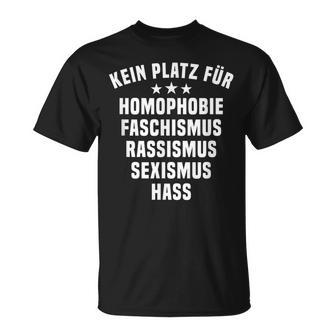 Kein Platz Für Homophobia Carnival Racism Sexism T-Shirt - Seseable