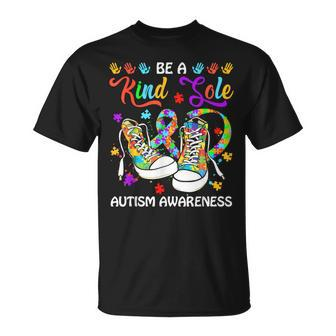 Be A Kind Sole Autism Awareness Puzzle Shoes Be Kind T-Shirt | Mazezy