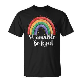 Be Kind In Spanish Se Amable Encouraging And Inspirin T-Shirt - Monsterry AU