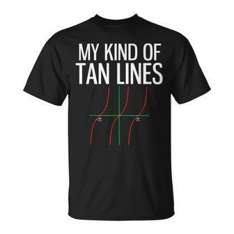 My Kind Of Tan Lines Math Pun Trigonometry T-Shirt - Monsterry