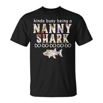 Kinda Busy Being A Nanny Shark T-Shirt | Mazezy