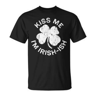 Kiss Me I'm Irish-Ish Saint Patrick Day T-Shirt - Monsterry