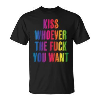 Kiss Whoever The Fuck You Want F Gay Pride Lgbt T-Shirt - Monsterry