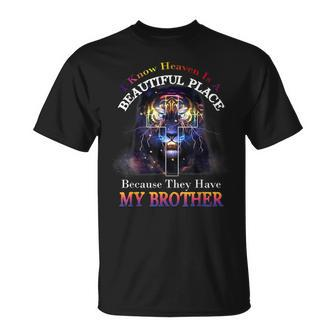 I Know Heaven They Have My Brother Memorial Family T-Shirt - Monsterry DE