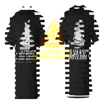 A La Pizza Con Piña Tampoco Le Gustas Tú Diseño Pizzero Camiseta unisex - Regaloses
