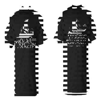 La Historia Naval De Los Trirremes Griegos Hace Que Greciauelva A Ser Grande Camiseta unisex - Regaloses