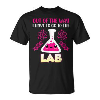 Lab Assistant Saying Out Of The Way Go To Lab Chemist T-Shirt - Monsterry AU