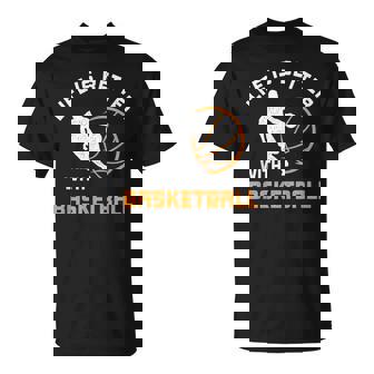 Laida Es Mejor Con El Baloncesto Cita De Baloncesto Camiseta unisex - Regaloses