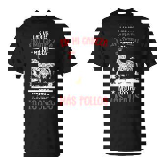 Lasoces En Mi Cabeza Me Dicen Necesitas Más Pollos Camiseta unisex - Regaloses