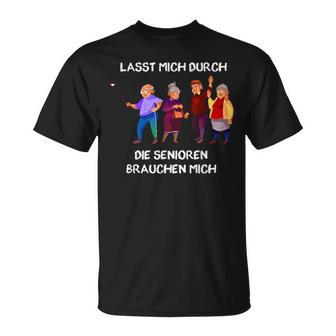 Lasst Mich Durch Seniors T-Shirt - Seseable