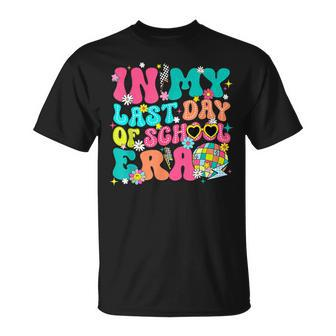 In My Last Day Of School Era Class Dismissed T-Shirt - Seseable