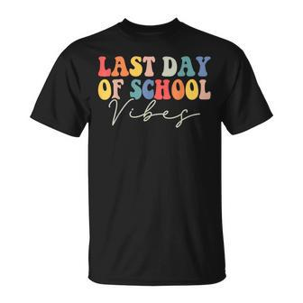 Last Day Of School Vibes Groovy Teacher Student Graduation T-Shirt - Monsterry
