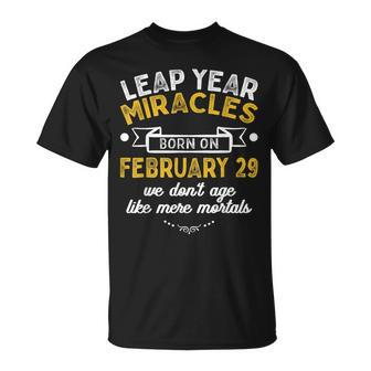 Leap Year Miracles Birthday February 29Th Leap Day 02 29 T-Shirt | Mazezy