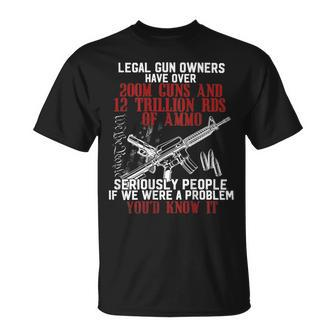 Legal Gun Owners Have Over 200M Guns On Back T-Shirt - Seseable