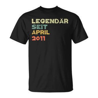 Legendär Seit April 2011 Geboren T-Shirt - Seseable