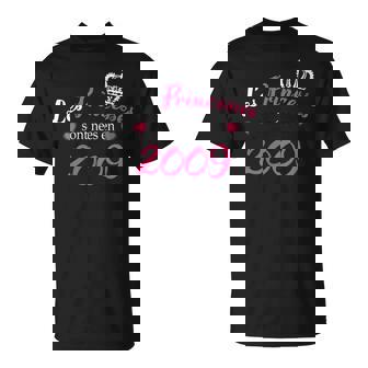 Les Princesses Sont Nées En 2009 Anniversaire Fête 13 Ans T-Shirt - Cadeauxyz