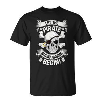 Let The Pirate Shenanigans Begin Jolly Roger Pirate Skull T-Shirt - Thegiftio UK
