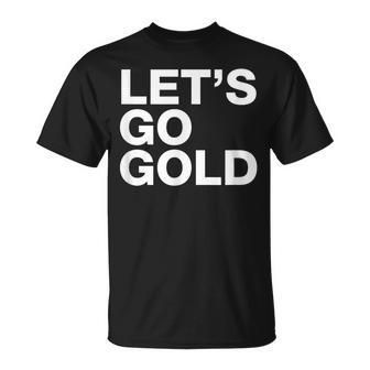 Let's Go Gold Saying Sports Team Mom Dad Humor T-Shirt - Monsterry AU