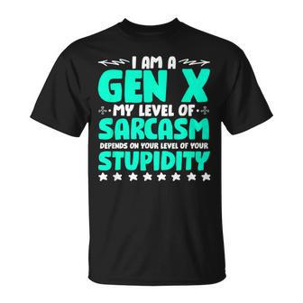 Level Of Sarcasm Humor Generation X Gen X T-Shirt - Seseable