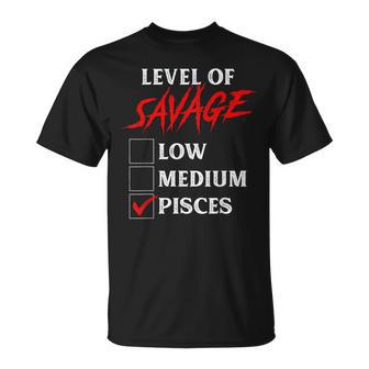 Level Of Savage Pisces Zodiac Queen King Girl T-Shirt - Monsterry AU