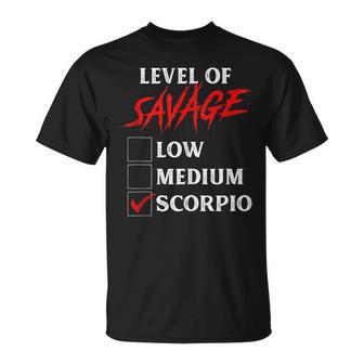 Level Of Savage Scorpio Zodiac Queen King Girl T-Shirt - Monsterry CA