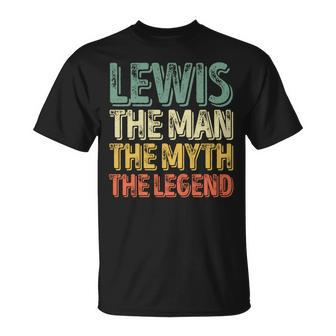 Lewis The Man The Myth The Legend First Name Lewis T-Shirt - Seseable