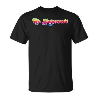 Lgbt Gay Pride Month Rainbow No Judgement T-Shirt - Monsterry