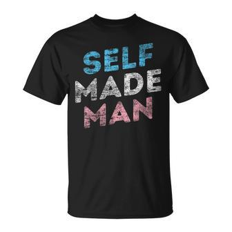Lgbt Trans Pride Transgender Self Made Man Transman Lover T-Shirt - Monsterry