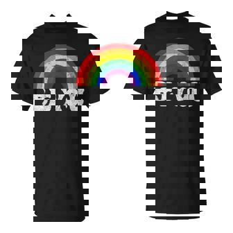 Lgbtq Be You Gay Pride Lgbt Ally Rainbow Flag Transgender T-Shirt - Monsterry