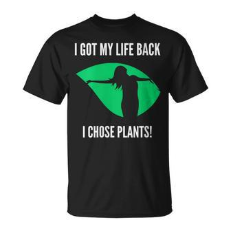 I Got My Life Back I Chose Plants Plantbased -Vegan T-Shirt | Mazezy
