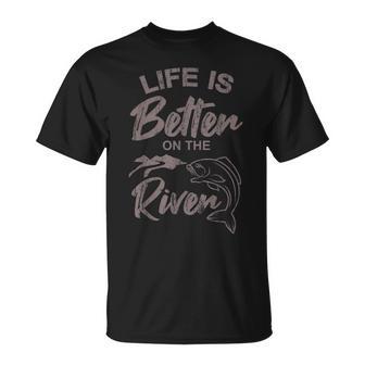 Life Is Better On The River Fishing Saying Angler T-Shirt - Monsterry