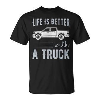 Life Is Better With Truck Old Pickup Trucks T-Shirt - Thegiftio UK
