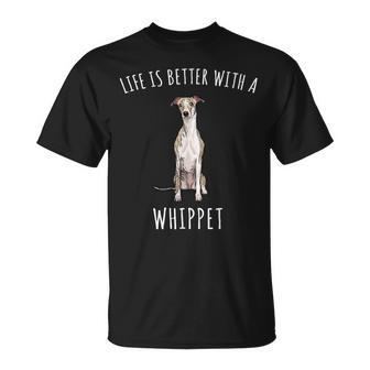 Life Is Better With A Whippet Dog Lover T-Shirt - Monsterry