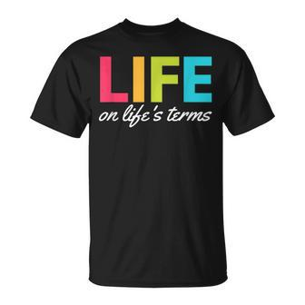 Life On Life's Terms Alcoholic Clean And Sober T-Shirt - Monsterry DE