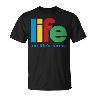 Life On Life's Terms Sobriety Recovery Aa Na T-Shirt - Monsterry