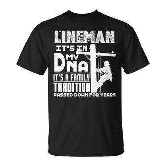 Lineman Lineman It's In My Dna T-Shirt | Mazezy