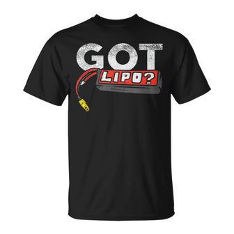 Got Lipo For Rc Car Drivers T-Shirt - Monsterry