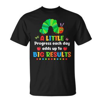 A Little Progress Each Day Hungry Caterpillar Back To School T-Shirt - Monsterry