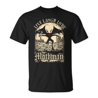 Live Laugh Lurk Mothman T-Shirt - Monsterry