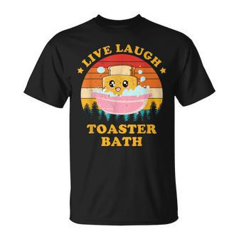 Live Laugh Toaster Bath Saying Vintage T-Shirt - Monsterry