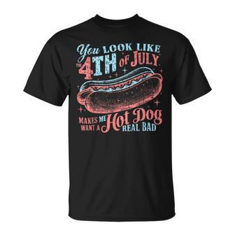 You Look Like The 4Th Of July Hot Dog Independence Day T-Shirt - Monsterry