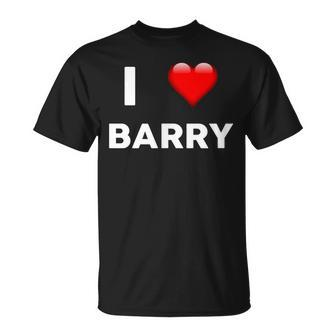 I Love Barry Name Barry T-Shirt - Seseable