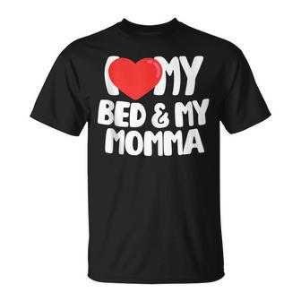 I Love My Bed And My Momma T-Shirt - Monsterry UK