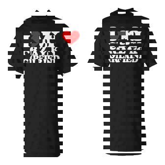 I Love My Crazy Ex Girlfriend I Heart My Crazy Ex Gf T-Shirt - Seseable