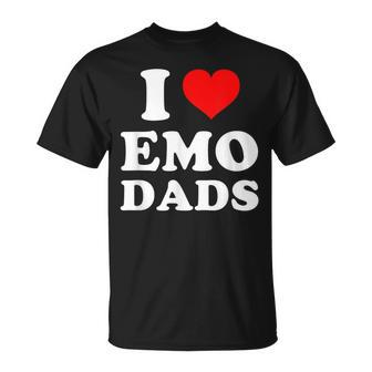 I Love Emo Dads T-Shirt - Monsterry