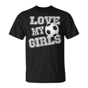 I Love My Girls Dad & Mom Soccer Cool Soccer Mom T-Shirt - Monsterry DE