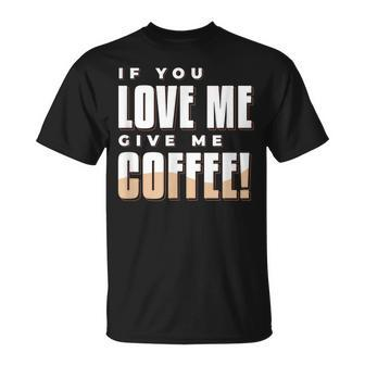 If You Love Me Give Me Coffee Vintage 80S T-Shirt - Thegiftio UK