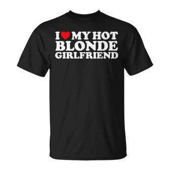 I Love My Hot Blonde Girlfriend I Heart My Hot Blonde Gf T-Shirt - Thegiftio
