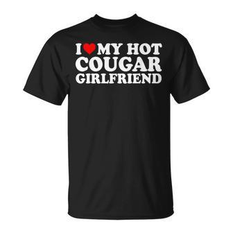 I Love My Hot Cougar Girlfriend I Heart My Girlfriend Gf T-Shirt | Mazezy DE